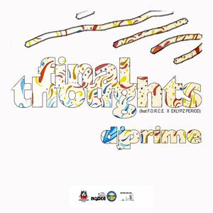 Final Thoughts (feat. F.O.R.C.E. & Eklypz Period)