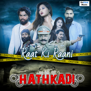 Raat Ki Raani (From "Hathkadi")