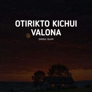 Otirikto Kichui Valona