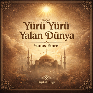 Yürü Yürü Yalan Dünya