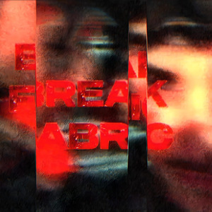 Break Fabric