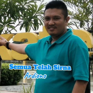 Semua Telah Sirna