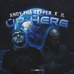 Up Here (feat. JL)