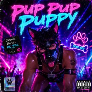 Pup Pup Puppy