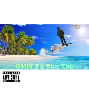 OMW To The Top