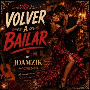 VOLVER A BAILAR