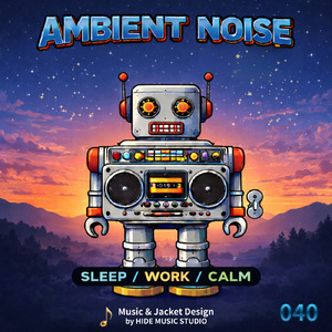 AMBIENT NOISE 040