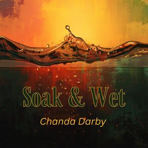 Soak & Wet