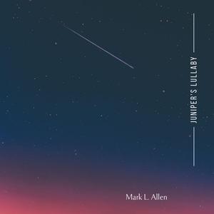 Juniper's Lullaby