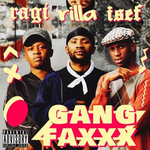 Gang FAXXX