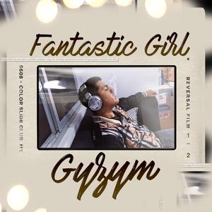 Fantastic Girl