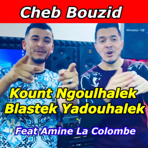 Kount Ngoulhalek Blastek Yadouhalek