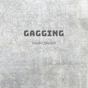 Gagging