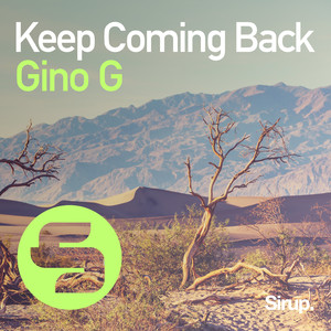 Keep Coming Back (Original Club Mix)
