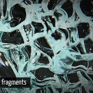 Fragments