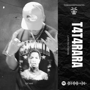 T4T4RARA (TECH HOUSE VERSION)