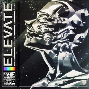 GLITCH HOUSE : ELEVATE (feat. Less, DogisgoD & Billy Croco)