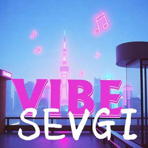Севги Vibe
