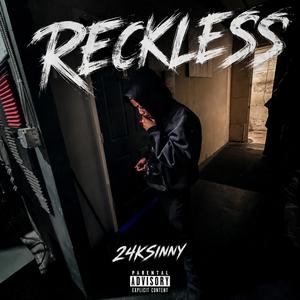 Reckless