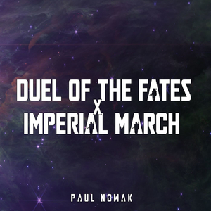 Duel Of The Fates x Imperial March
