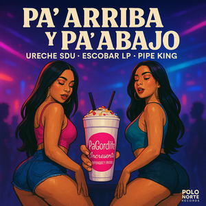 Pa' Arriba y Pa' Abajo