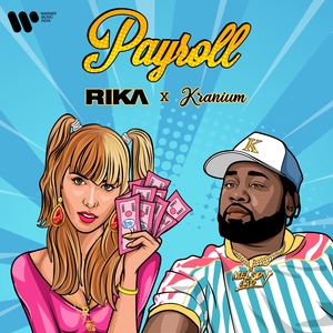 Payroll (feat. Kranium)