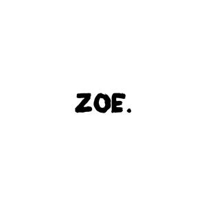 Zoe.