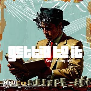 Gettin To It (feat. Convertible Bo)