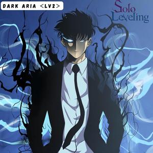 Solo Leveling (DARK ARIA ᐸLV2ᐳ) Episode 6 OST