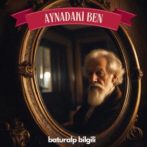 Aynadaki Ben