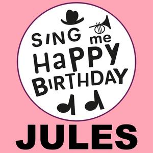 Happy Birthday Jules (Pop Ballad Version)