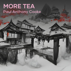 More Tea (Remastered 2023)