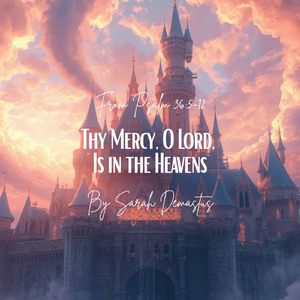 Thy Mercy, O Lord, Is in the Heavens (Instrumental Version)
