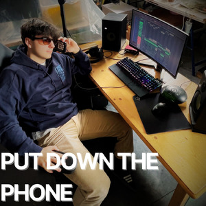 Put Down The Phone