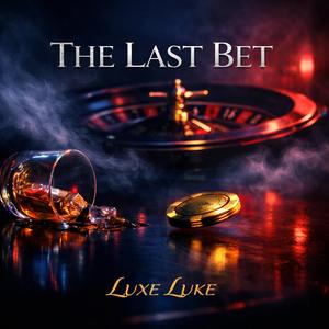The Last Bet