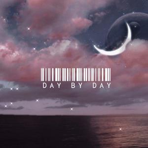 DAY BY DAY (prod by bbchicken)
