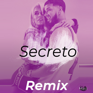 Secreto (Remix)