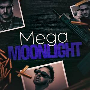MEGA MOONLIGHT