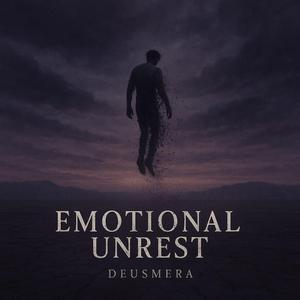 Emotional Unrest