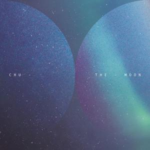 Chu the moon (Feat. 남원)