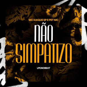 Não Simpatizo