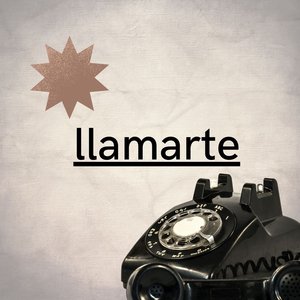 Llamarte
