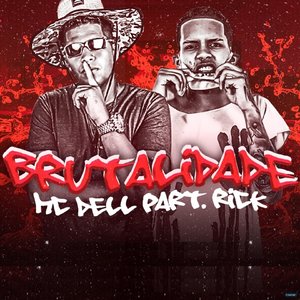 Brutalidade (feat. MC Rick)