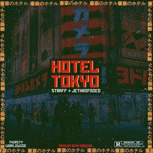 Hotel Tokyo (prod. Remy Baggins)