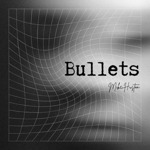 Bullets