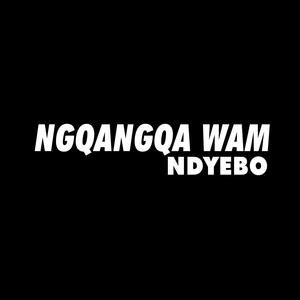 Ngqangqa Wam