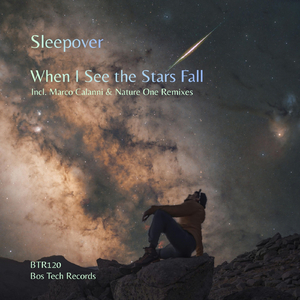 When I See the Stars Fall (Nature One B2 Remix)