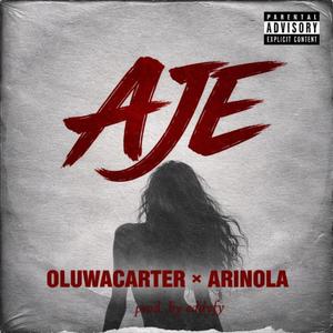 Aje (feat. Arinola)