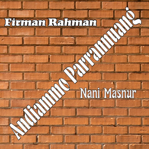 Andiammo Parrannuang (Pop Melayu)