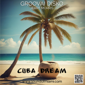 CUBA DREAM (Radio Edit)